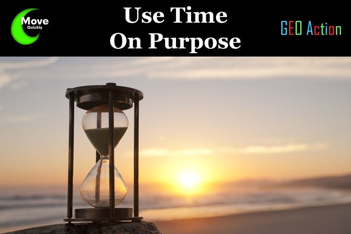 Use Time on Purpose